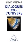 Dialogues avec l’Univers