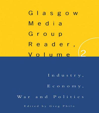 The Glasgow Media Group Reader, Vol. II