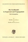 Der Großhandel in Gegenwart und Vergangenheit.