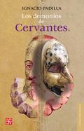 Los demonios de Cervantes