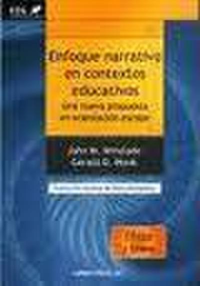 Enfoque narrativo en contextos educativos : una nueva propuesta en orientación escolar