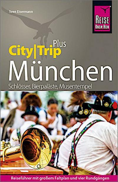 Reise Know-How Reiseführer München (CityTrip PLUS)