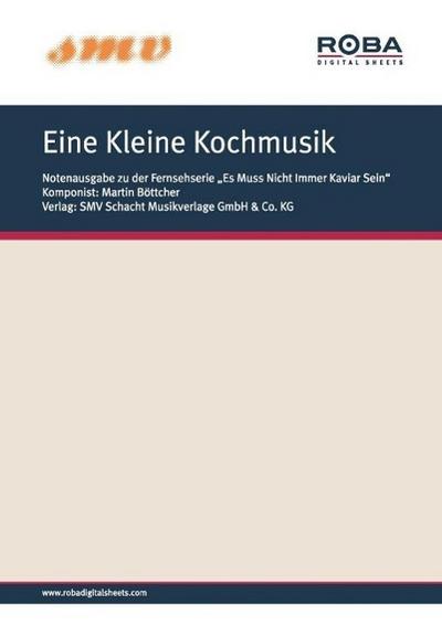 Eine Kleine Kochmusik