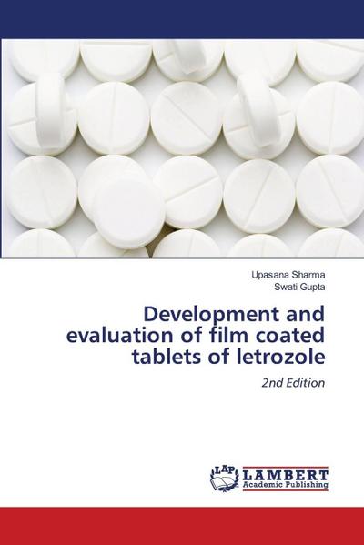 Development and evaluation of film coated tablets of letrozole