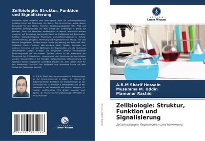 Zellbiologie: Struktur, Funktion und Signalisierung