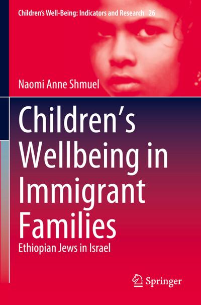 Children’s Wellbeing in Immigrant Families