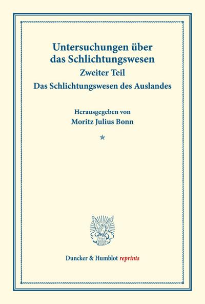 Das Schlichtungswesen des Auslandes.