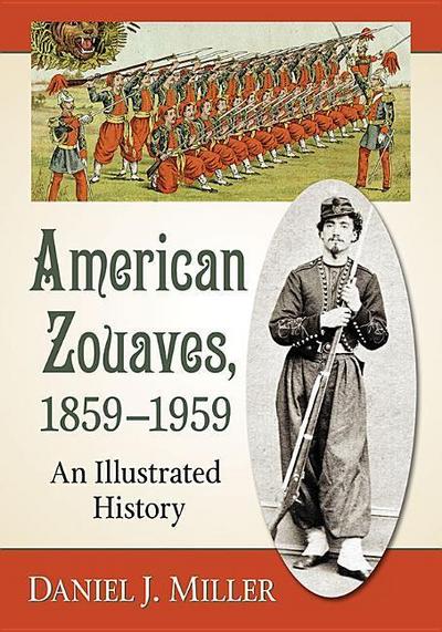 American Zouaves, 1859-1959