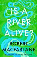 Is a River Alive?