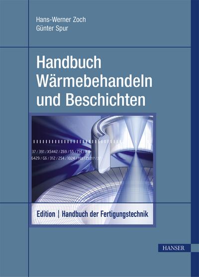 Handbuch Wärmebehandeln und Beschichten
