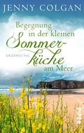 Begegnung in der kleinen Sommerküche am Meer