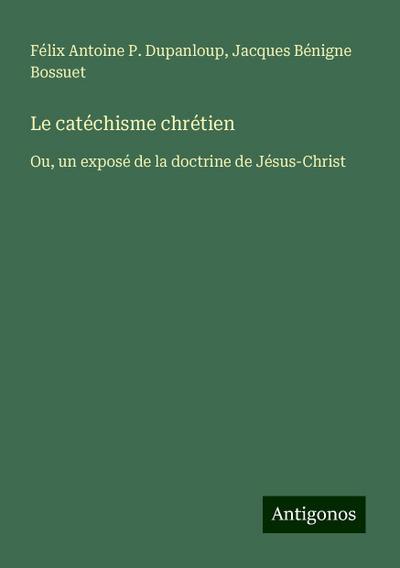 Le catéchisme chrétien