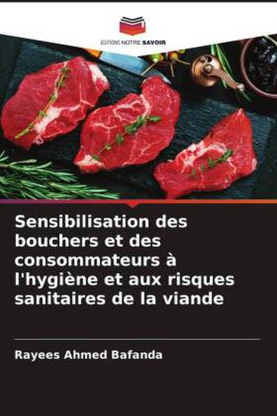 Sensibilisation des bouchers et des consommateurs à l’hygiène et aux risques sanitaires de la viande