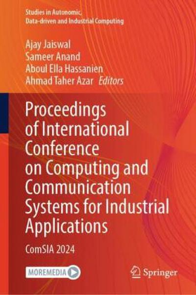 Proceedings of International Conference on Computing and Communication Systems for Industrial Applications