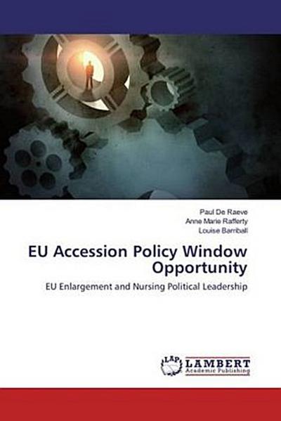 EU Accession Policy Window Opportunity