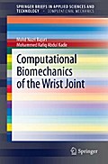 Computational Biomechanics of the Wrist Joint