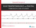 Essential Concepts of Electrophysiology and Pacing through Case Studies