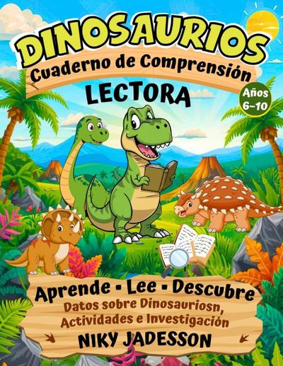 Dinosaurios Cuaderno de Comprensión Lectora