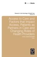 Access To Care and Factors That Impact Access, Pat