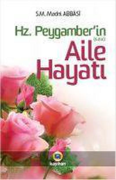 Hz. Peygamberin Aile Hayati