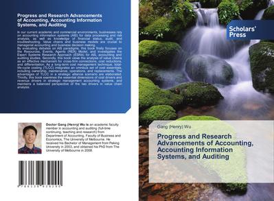 Progress and Research Advancements of Accounting, Accounting Information Systems, and Auditing