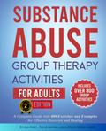 Substance Abuse Group Therapy Activities for Adults