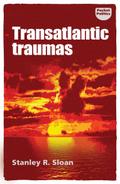 Transatlantic traumas