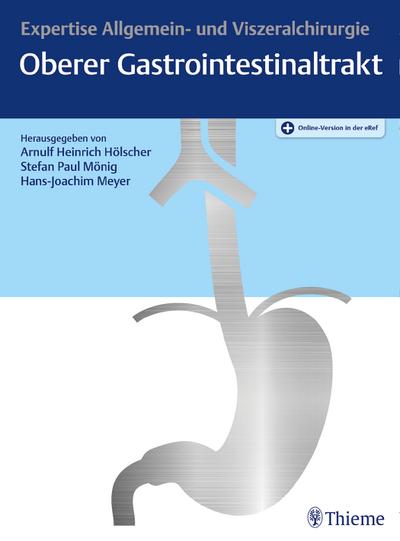 Expertise Oberer Gastrointestinaltrakt: Plus Online-Version in der eRef