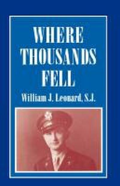 Where Thousands Fell