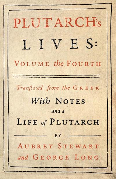 Plutarch’s Lives - Vol. IV