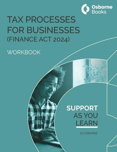 TAX PROCESSES FOR BUSINESS (FA24) WORKBOOK