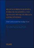 Regionalbibliographien: Forschungsdaten und Quellen des kulturellen Gedächtnisses