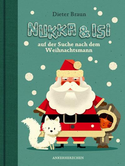 Braun, D: Nukka & Isi/Weihnachtsmann
