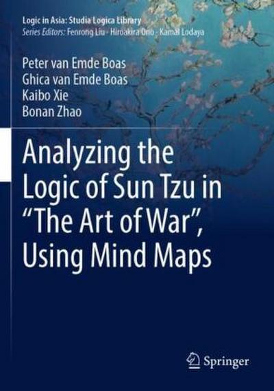 Analyzing the Logic of Sun Tzu in "The Art of War", Using Mind Maps