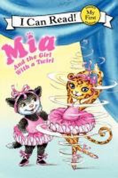 Mia and the Girl with a Twirl