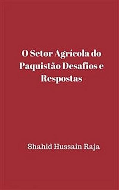 O Setor Agrícola Do Paquistão  Desafios E Respostas