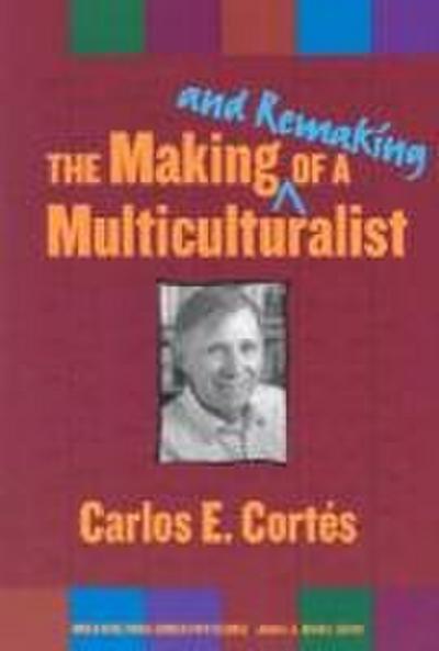 The Making-And Remaking-Of a Multiculturist
