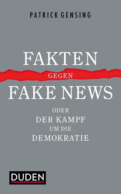 Gensing, P: Fakten gegen Fake News oder Der Kampf um die Dem