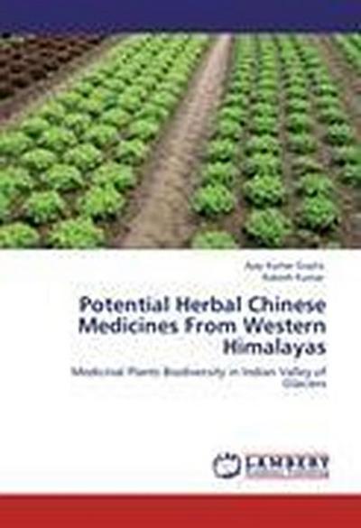 Potential Herbal Chinese Medicines From Western Himalayas