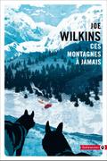 Ces Montagnes à jamais