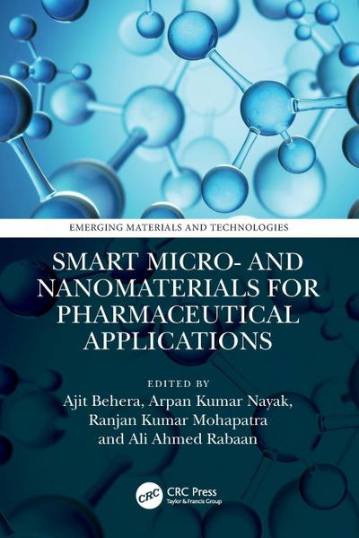 Smart Micro- and Nanomaterials for Pharmaceutical Applications