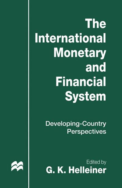 The International Monetary and Financial System