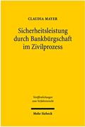 Sicherheitsleistung durch Bankbürgschaft im Zivilprozess
