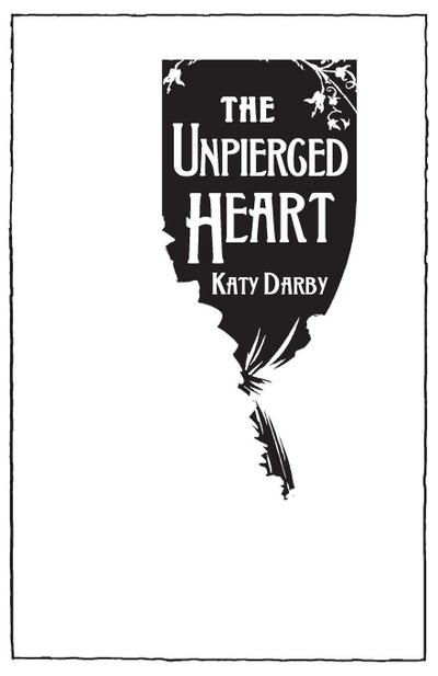The Unpierced Heart