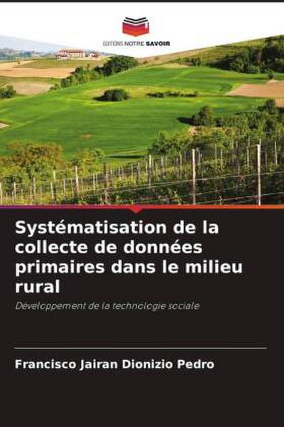 Systématisation de la collecte de données primaires dans le milieu rural