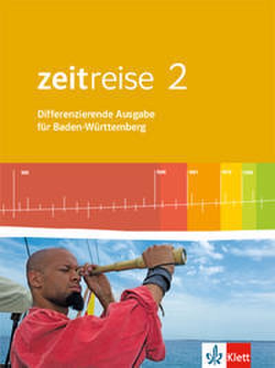 Zeitreise 2. Differenzierende Ausgabe Baden-Württemberg