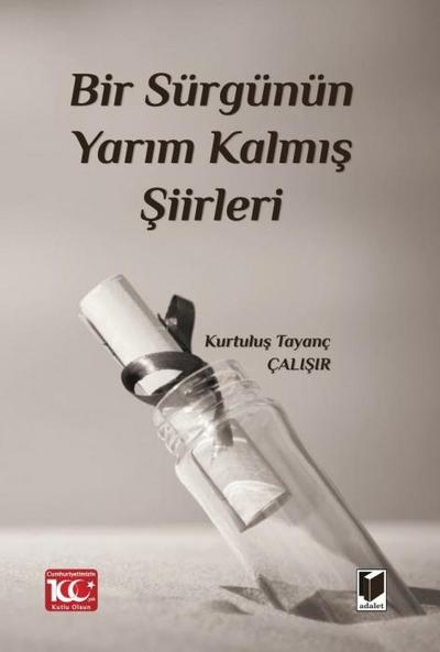 Bir Sürgünün Yarim Kalmis Siirleri