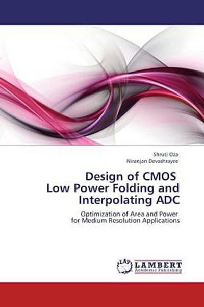 Design of CMOS Low Power Folding and Interpolating ADC