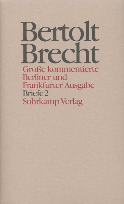 Brecht, B: Werke Bd 29 Briefe 2