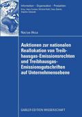 Auktionen zur nationalen Reallokation von Treibhausgas-Emissionsrechten und Treibhausgas-Emissionsgutschriften auf Unternehmensebene